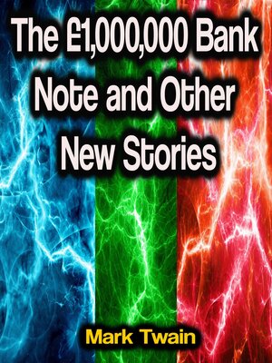 cover image of The £1,000,000 Bank Note and Other New Stories